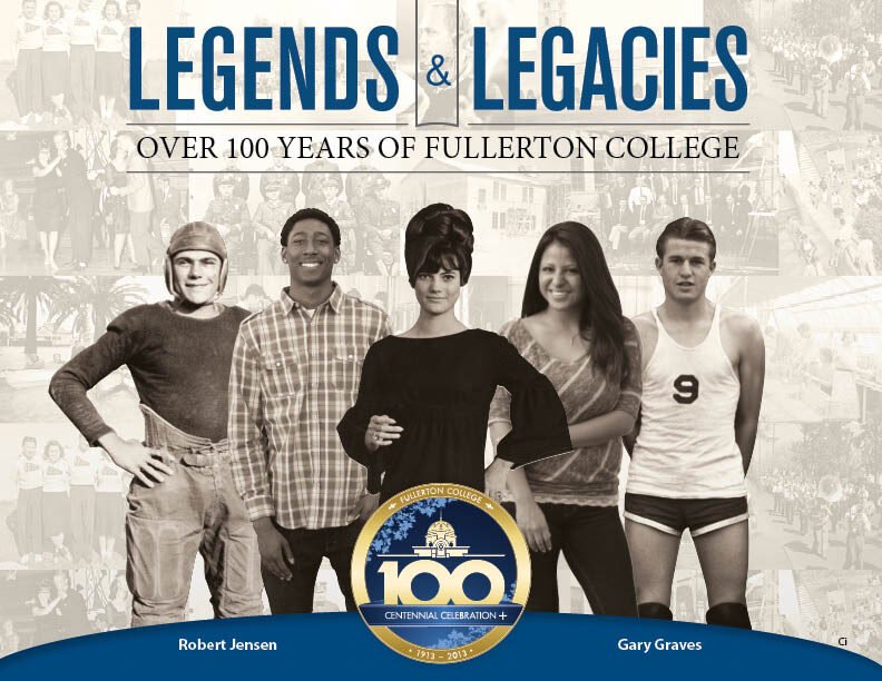 Legends and Legacies: Over 100 Years of Fullerton College — view 2